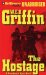 The Hostage: A Presidential Agent Novel