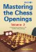  Mastering the Chess Openings: Unlocking the Mysteries of the Modern Chess Openings