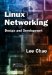  Linux Networking: Design and Development