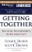  Getting Together: Building Relationships As We Negotiate, Library Edition