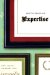  Rethinking Expertise