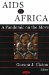  AIDS in Africa: A Pandemic on the Move