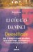 El Codigo Da Vinci Descodificado/ Da Vinci code decoded:The Truth Behind The New York Times #1 Bestseller: Todos Los Detalles De La Novela Mas Polemica De Los Ultimos Tiempos, Sus Protagonistas Y El Escenario Historico Al Descubierto/ All details of the mos