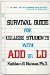  Survival Guide for College Students With Add or Ld