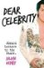  Dear Celebrity: Absurd Letters to the Stars