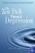 The Zen Path Through Depression
