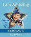  I Am Amazing