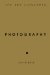  Photography: The Key Concepts