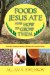  Foods Jesus Ate and How to Grow Them