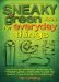  Sneaky Green Uses for Everyday Things: How to Craft Eco Garments and Sneaky Snack Kits, Create Green Cleaners, Remake Paper into Flying Toys, Assemble Alternative Energy Science Projects, a