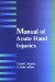  Manual of Acute Hand Injuries