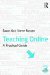  Teaching Online: A Practical Guide