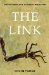 The Link: Uncovering Our Earliest Ancestor