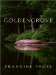  Goldengrove: A Novel