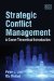  Strategic Conflict Management: A Game-Theoretical Introduction