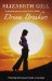  Dream Breakers