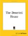The Deserted House