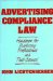  Advertising Compliance Law: Handbook for Marketing Professionals and Their Counsel