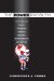 The Power Problem: How American Military Dominance Makes Us Less Safe, Less Prosperous, and Less Free