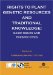  Rights to Plant Genetic Resources And Traditional Knowledge: Basic Issues And Perspectives