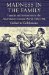  Madness in the Family: Insanity and Institutions in the Australasian Colonial World, 1860-1914