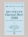 The Penguin Guide to Recorded Classical Music 2010: The Key Classical Recordings on Cd, Dvd and Sacd