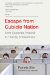  Escape from Cubicle Nation: From Corporate Prisoner to Thriving Entrepreneur