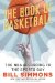 The Book of Basketball: The NBA According to the Sports Guy