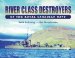  River Class Destroyers: Of the Royal Canadian Navy
