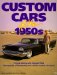  Custom Cars of the 1950s