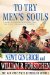  To Try Men's Souls: A Novel of George Washington and the Fight for American Freedom