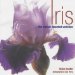  Iris: The Classic Bearded Varieties