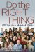  Do the Right Thing: Pr Tips for a Skeptical Public