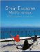  Great Escapes - Mediterranean