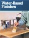  Water Based Finishes
