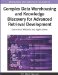  Complex Data Warehousing and Knowledge Discovery for Advanced Retrieval Development: Innovative Methods and Applications
