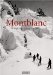 Montblanc: Die Eroberung Durch Die Fotografie