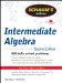  Schaum's Outline of Intermediate Algebra