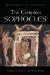 The Complete Sophocles: The Theban Plays