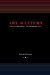  Art Matters: The Art of Knowledge/The Knowledge of Art