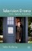  Television Drama: Form, Agency, Innovation