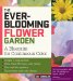 The Ever Blooming Flower Garden: A Blueprint for Continuous Color
