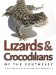  Lizards & Crocodilians of the Southeast