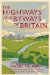 The Highways and Byways of Britain