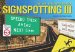  Signspotting III: Lost and Loster in Translation