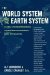 The World System And the Earth System: Global Socioenvironmental Change And Sustainability Since The Neolithic