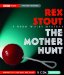 The Mother Hunt