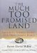 The Much Too Promised Land: America's Elusive Search for Arab-Israeli Peace