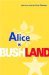  Alice In Bushland: Act And Fantasy In The Bush Administration
