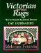  Victorian Cottage Rugs: How to Hook 16 Traditional Patterns